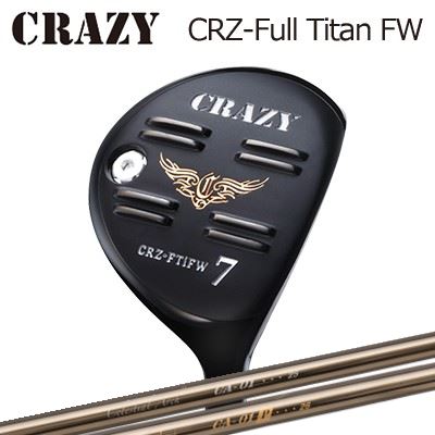 CRZ-Full Titan フェアウェイウッド CA-01/CA-01P