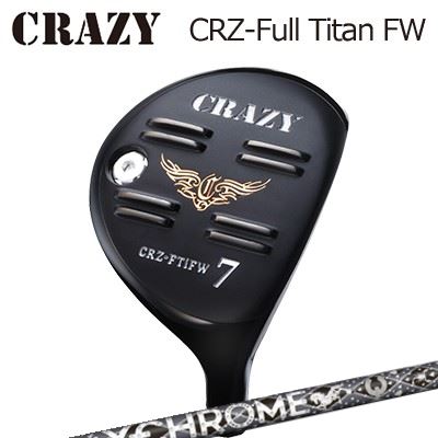 CRZ-Full Titan フェアウェイウッド Xchrome DOUX