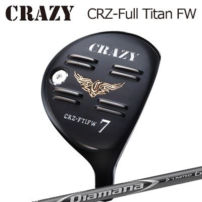 CRZ-Full Titan フェアウェイウッド DIAMANA D-LIMITED