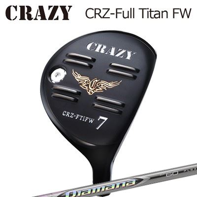 CRZ-Full Titan フェアウェイウッドDIAMANA ZF