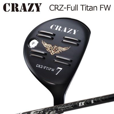 CRZ-Full Titan フェアウェイウッド Fire Express EX