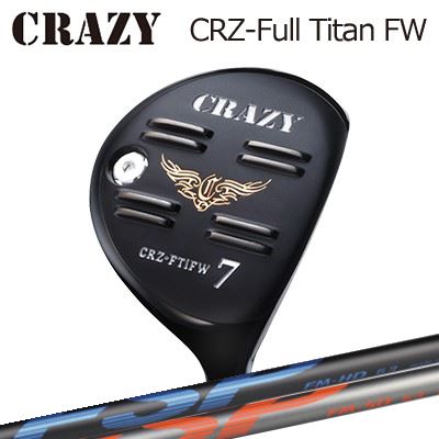CRZ-Full Titan フェアウェイウッド FSP FM-HD/FM-SD