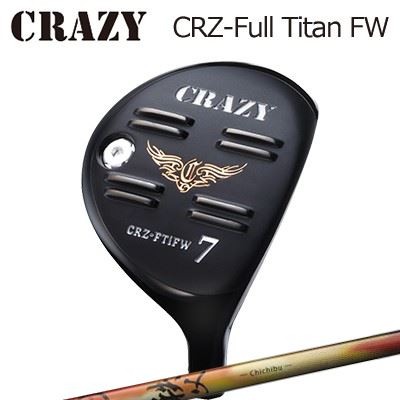 CRZ-Full Titan フェアウェイウッド Chichibu Series