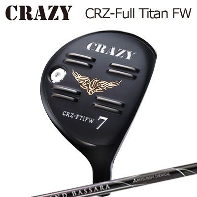 CRZ-Full Titan フェアウェイウッド GRAND BASSARA FW