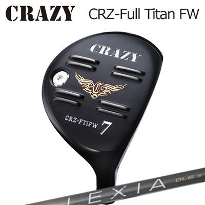 CRZ-Full Titan フェアウェイウッド LEXIA L for DRIVER