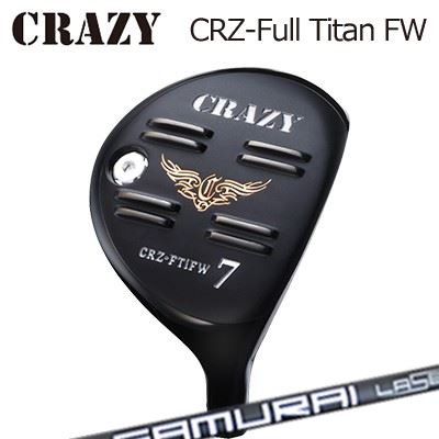 CRZ-Full Titan フェアウェイウッド ZY-SAMURAI Laser