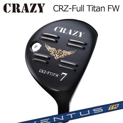 CRZ-Full Titan フェアウェイウッド VENTUS TR