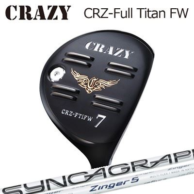 CRZ-Full Titan フェアウェイウッド ZINGER for DRIVER