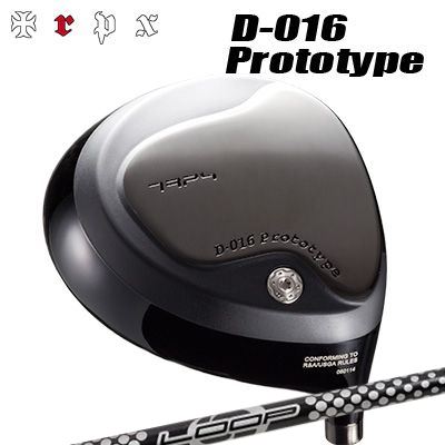 D-016 ドライバー Loop Prortotype CL